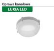 Oprawa kanałowa LUXIA-OK LED, 10W, 700lm (okrągła) EAN: 5901867169204